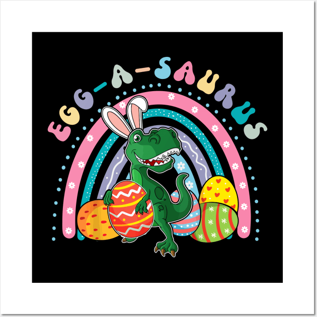 Egg A Saurus Easter Bunny Dinosaur TRex Wall Art by ttao4164